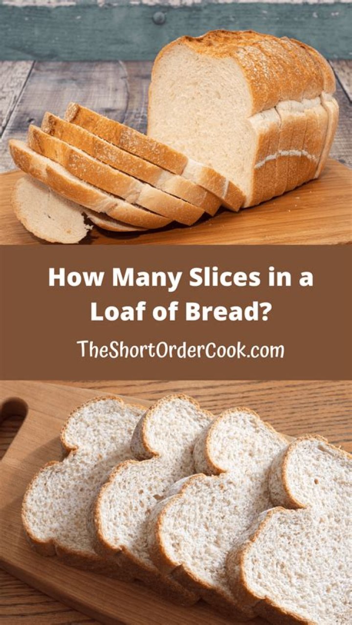 How many slices of bread are there in a loaf?